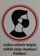 Uzlīme - Lūdzu valkāt sejas maskas! 15x20cm